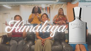 The Girlies Rate Himalaya by Creed | Chi Vision