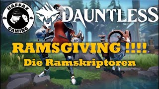 Dauntless: Ramsgiving 2021 !!!  Die Ramskriptoren - UPDATE -