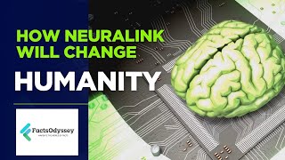 The Great Brain Revolution: How Neuralink Will Change Humanity Forever