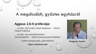 A megdicsőült egyházról (Aggeus 2,6-9)