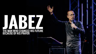 Jabez- The man who changed his future because of his prayer | Pastor Anthony Martinez