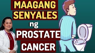 Maagang Senyales ng Prostate Can-cer  - Payo ni Doc Liza Ramoso-Ong