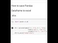 How to save pandas Dataframe to excel (.xlsx)? #python , #pythoncode , #pythonshorts ,#pandas #excel