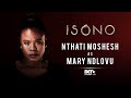 Isono - Nthati Moshesh on her character Mary Ndlovu