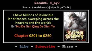 Chapter 0201 to 0250 | I Have Billions Of Invincible Inheritances | in #audiobook