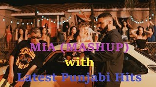 MIA (DJ-AKELA) Mixtape | Non stop | Party Mix with Latest Punjabi Songs 2018