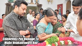 Celebrities Pay Homage To Mada Venkateswara Rao