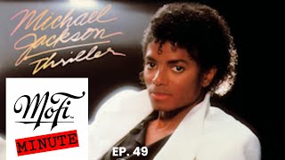 MOFI Minute Ep 49. MICHAEL JACKSON Thriller One Step! 33 1/3 Mofi Shocks the Audiophile World.