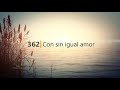 Himno 362 - Con sin igual amor (PISTA)