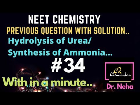 Q34/ NEET Chemistry/ Hydrolysis of urea/ Synthesis of ammonia/ Chemistry MCQ #Chemistry #Shorts