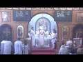 virgin mary u0026st george coptic orthodox church jonah s fast holy liturgy monday 2 10 25 القداس الإلهي