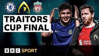 The Traitors' Chelsea v Liverpool Carabao Cup final XI | Football Focus