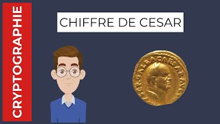 The beginnings of cryptography - The Caesar cipher