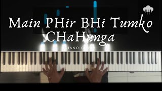 Main Phir Bhi Tumko Chahunga | Piano Cover | Arijit Singh | Aakash Desai