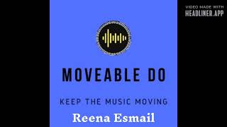 Moveable Do - Reena Esmail