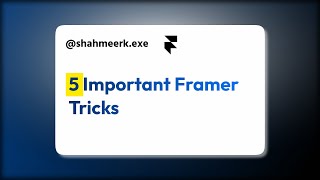 5 Important Framer Tricks You Gotta Know (Beginners)