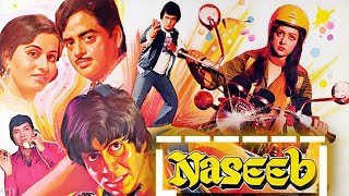 Naseeb ( नसीब ) BLOCKBUSTER Movie HD | Amitabh Bachchan , Shatrughan Sinha & Rishi Kapoor