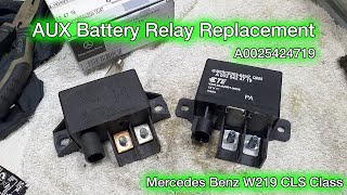 How to replace the AUX Battery Relay A0025424719 on a Mercedes W219 CLS-class (CLS55 AMG) DIY POV