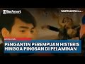 Viral! Pengantin Perempuan Histeris Hingga Pingsan Di Pelaminan Saat Mantan Datang