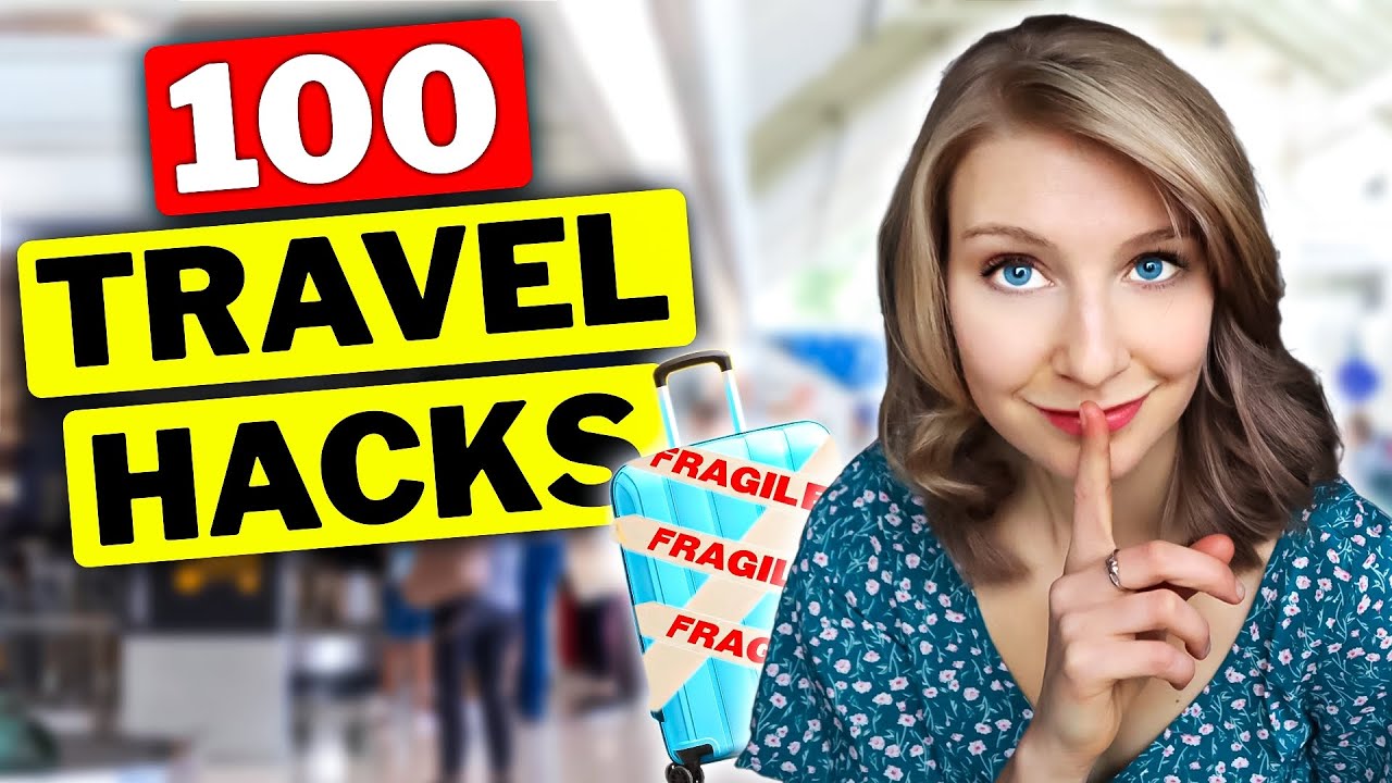 100 Travel Hacks To Try In 2024 (packing, Hotel, Flight & Airport Hacks ...