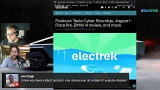 Podcast: Tesla Cyber Roundup, Jaguar I-Pace fire, BMW i4 review, and more
