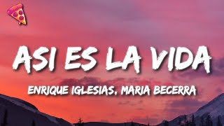 Enrique Iglesias, Maria Becerra - ASI ES LA VIDA(Letra)