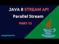 Java 8 Streams - Sequential vs Parallel streams | parallelStream()
