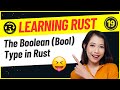 Developers : 19-The Boolean (Bool) Type in Rust