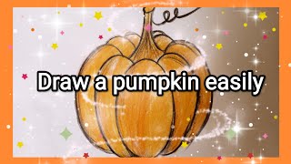 how to draw a pumpkin/kids easy drawing