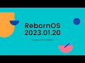 First Look At RebornOS 2023.01.20