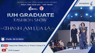 [Livestream] IUH Graduate Fashion Show 2024