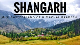 Shangarh Village || Offbeat Destination of Himachal Pradesh • VLOG 11