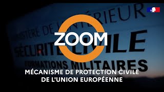 Zoom sur le Mécanisme de Protection civile de l'Union Européenne