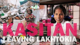 Kasitan - Leaving Lakhtokia - Hindi Speaker