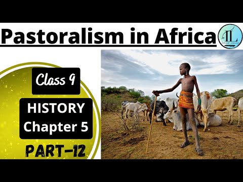 Pastoralism In Africa | Pastoralists In The Modern World | Class 9 ...