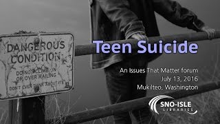 Teen Suicide: An Issues That Matter Forum