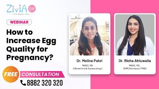 How to Increase Egg Quality for Pregnancy [webinar] | Zivia IVF