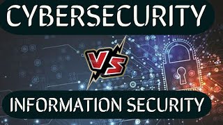 Difference between Cybersecurity and Information Security #cybersecurity #Information_Security