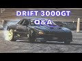 3000GT DRIFT CAR Q&A