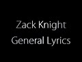 Zack Knight - General (official video)