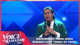 Pasha Ungu - ANDAI KU TAHU | VOICE OF RAMADAN 2021