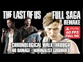 THE LAST OF US COMPLETE SAGA REMASTERED Chronological Walkthrough [PS5 60FPS Full HD] No Commentary