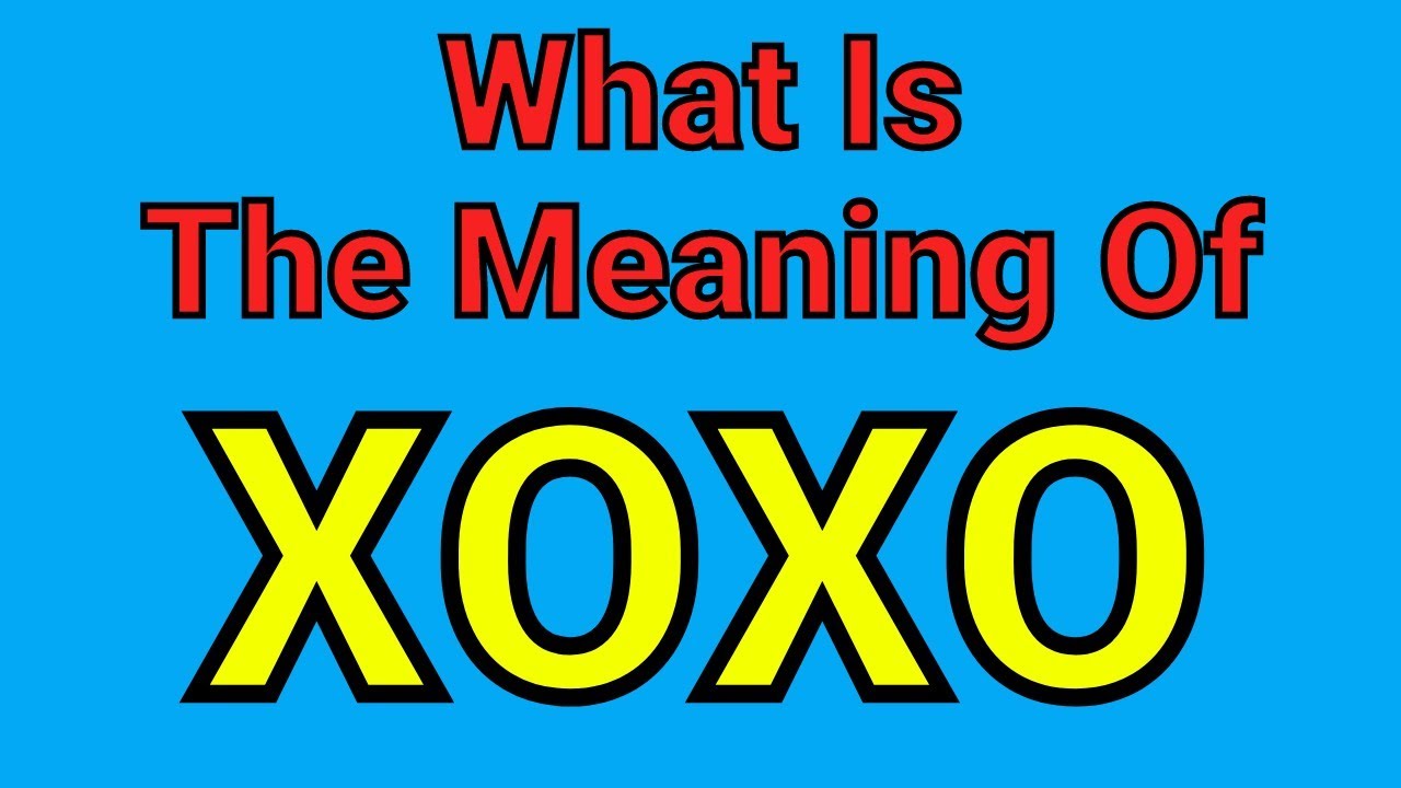 Meaning Of XOXO | XOXO | English Vocabulary | Most Common Words In ...