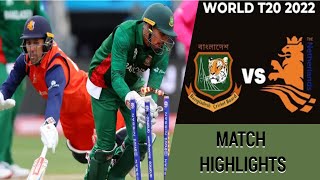 Bangladesh vs Nederland ICC T20 mens World Cup Full Highlights 2022 | NED vs BAN Full Highlights