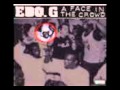EDO. G - 05.-Rappers (Interlude) - A Face In The Crowd (2011) - Link de Descarga