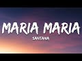 Santana - Maria Maria (Lyrics) (Sped Up)