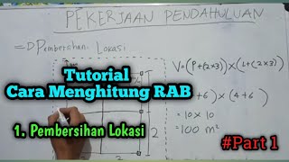 Pembersihan Lahan atau Lokasi // Cara Menghitung RAB #rab #part1