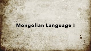 Mongolian Language Overview