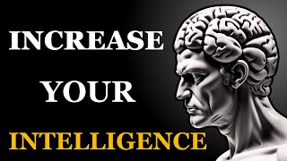 10 Stoic Secrets to Boost Your Intelligence