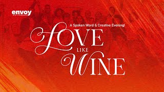 LOVE LIKE WINE || A CREATIVE SERVICE || BY ENVOY CREATIVES